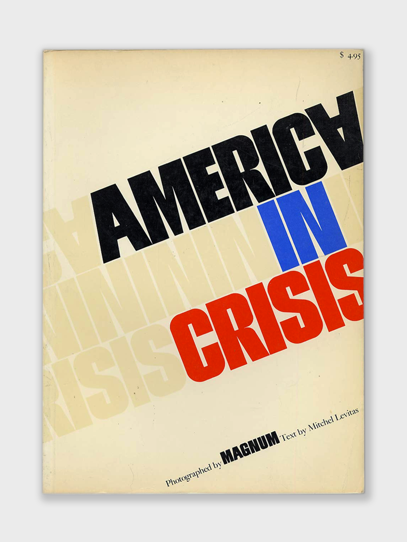 America in Crisis: Photographed by Magnum (1969)