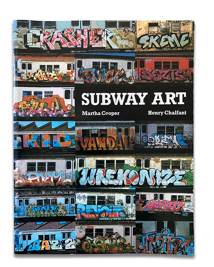 Martha Cooper, Henry Chalfant - Subway Art (1988)