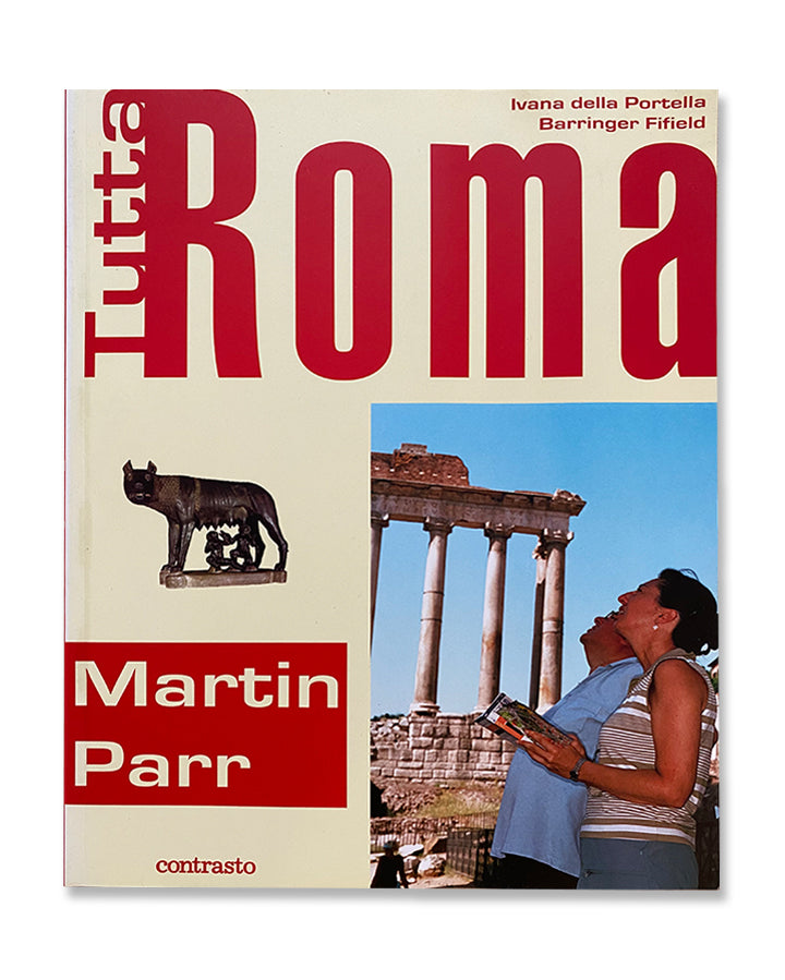 Martin Parr - Tutta Roma (2006)